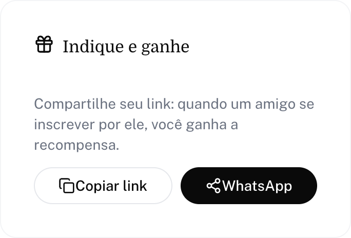 Card Indique e ganhe na aba Saldo da área do cliente com os botões Copiar link e WhatsApp